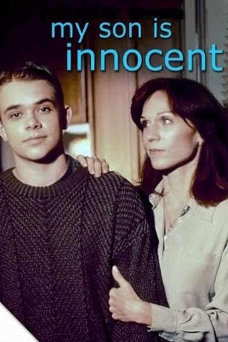 My Son Is Innocent